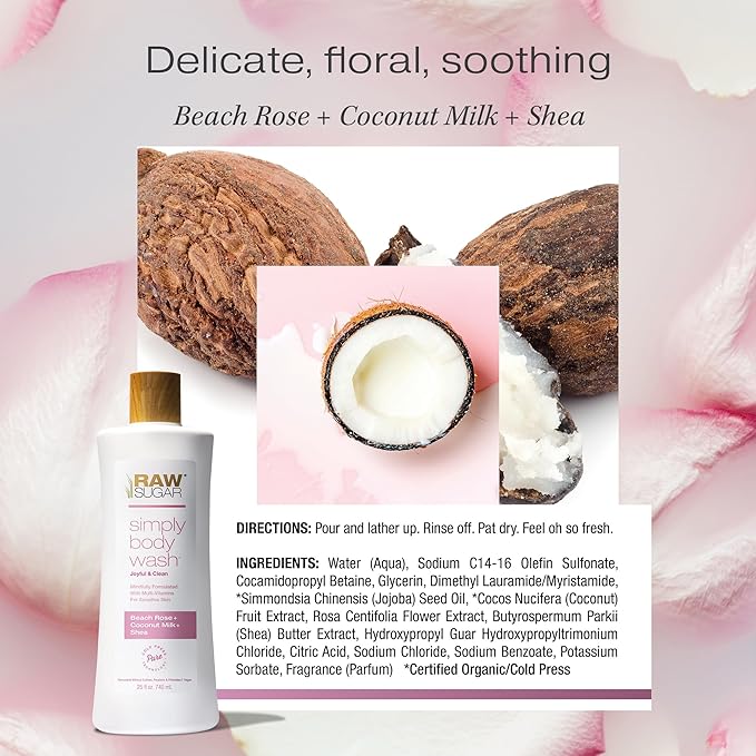 RAW SUGAR Simply Body Wash, Beach Rose + Coconut Milk + Shea (25 Fl Oz, Pack of 3) Sensitive Skin Bath Soap, Formulated without Sulfates & Parabens