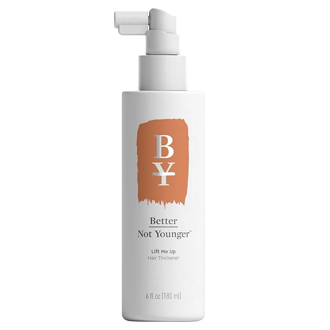 Better Not Younger Hair Thickener 6 fl oz. – Lift me Up Texturizing Spray For Fine Hair with Biotin & Ceramide – Non-Sticky Volumizing Spray - Hair Care For Women 40+ - Nourishes Scalp & Adds Fullness