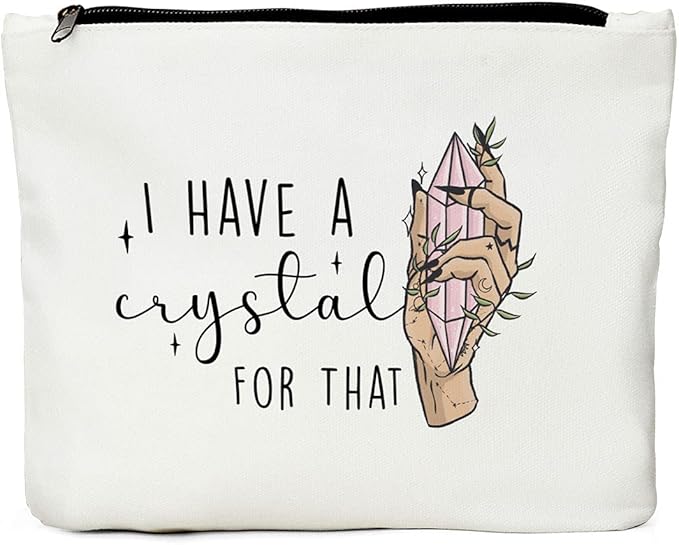 Witchy Gifts, Witchy Room Decor, Witchy Decor, Witchy Stuff, Funny Gifts for Witchy Women Her Gifts for Coven Sisters Witchy Friend Gift Halloween gifts Witchy Makeup Bag-I Have a Crystal for That