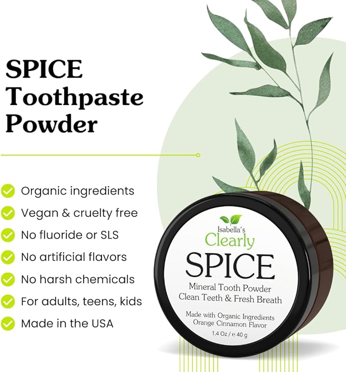 Isabella’s Clearly Spice Remineralizing Tooth Powder | Teeth Whitening Natural Toothpaste Fluoride Free for Adults, Kids, Sensitive Teeth & Gums | Xylitol, Baking Soda, Clay, Calcium, Cinnamon, Clove