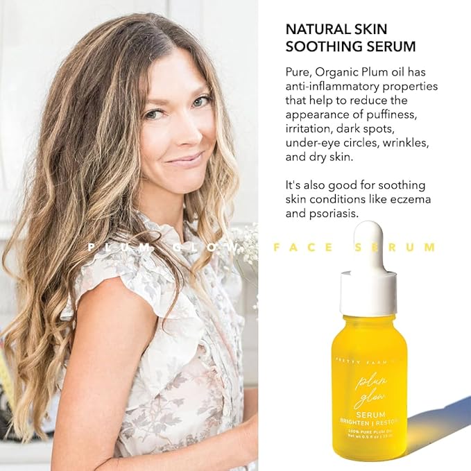 Pretty farm girl Plum Glow Multipurpose Serum - Brighten & Restore - for Skin Healing - 100% Pure Plum Oil - All Skin Types - Facial Use - 0.5 oz