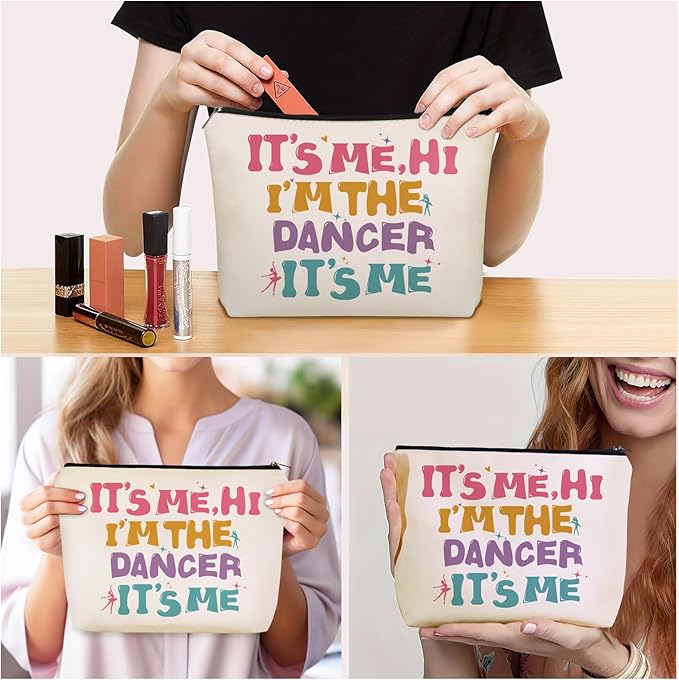 Girlly Dancer Gifts Makeup Bag: Perfect Cosmetic Bags IT's ME, HI I'M THE DANCER IT's ME Travel Dancer Girl For Daughters, Nieces, Girlfriends, Female Coworkers.Ideal Gift for Party
