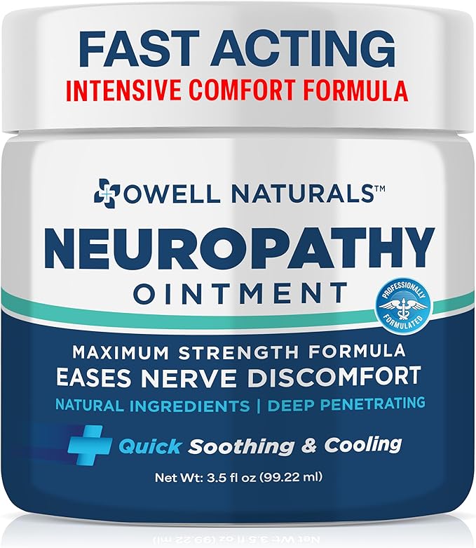 OWELL NATURALS Neuropathy Nerve Ointment for Feet, Fingers, Hands, Toes, Back, Legs & Arms - Fast-Acting Formula, Max Strength, Cooling Effect, 3.5 Fl Oz