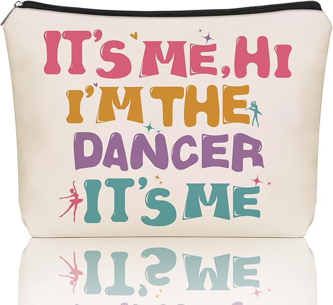 Girlly Dancer Gifts Makeup Bag: Perfect Cosmetic Bags IT's ME, HI I'M THE DANCER IT's ME Travel Dancer Girl For Daughters, Nieces, Girlfriends, Female Coworkers.Ideal Gift for Party