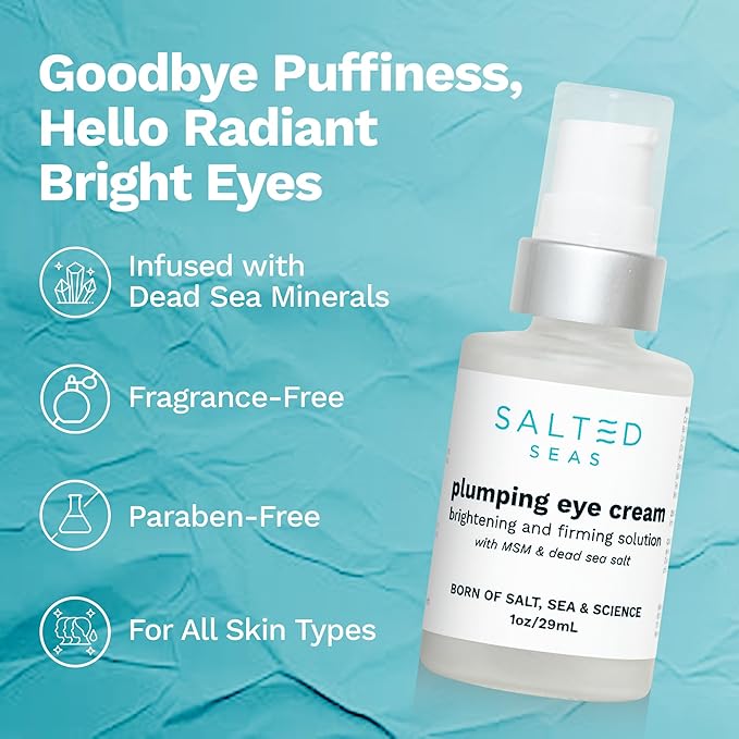 Salted Seas Plumping Eye Cream – Made in USA - Hydrating, Firming, Brightening Under Eye Treatment for Dark Circles, Puffiness & Fine Lines – Anti-Aging Skincare with Ocean Minerals & Hyaluronic Acid