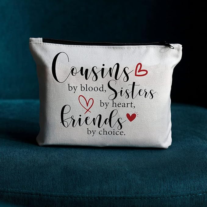 JIUWEIHU Cousin Gifts for Women, Cousin Birthday Gift Cousins by Blood, Sisters by Heart, Friends by Choice hanksgiving Christmas Graduation Wedding Gifts for Women, Girls, Her Cousin Makeup Bag