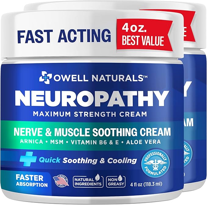 OWELL NATURALS Neuropathy Cream – Maximum Strength - Non Greasy, All Natural for Feet, Hands, Legs, Toes Discomfort Made in USA (4 Fl Oz (Pack of 2))