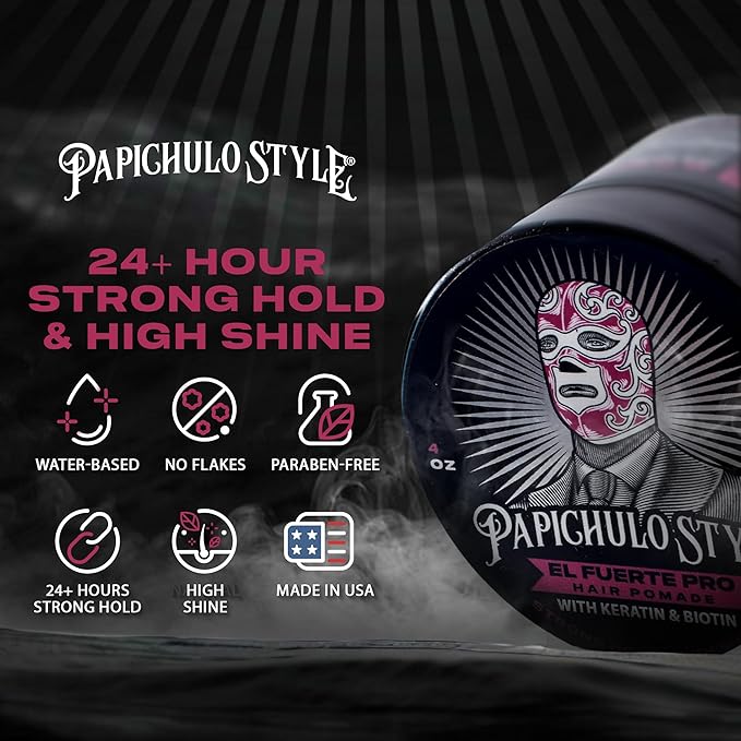 Papichulo Style Deluxe Pomade “El Fuerte Pro” – Strong Hold, High Shine, Adds Volume – Infused with Keratin & Biotin – Water-Based, Flake-Free, Easy Washout, Paraben-Free – Made in USA - 4 oz