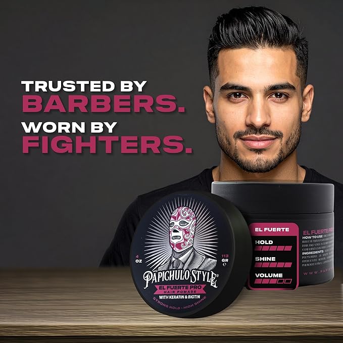 Papichulo Style Deluxe Pomade “El Fuerte Pro” – Strong Hold, High Shine, Adds Volume – Infused with Keratin & Biotin – Water-Based, Flake-Free, Easy Washout, Paraben-Free – Made in USA - 4 oz