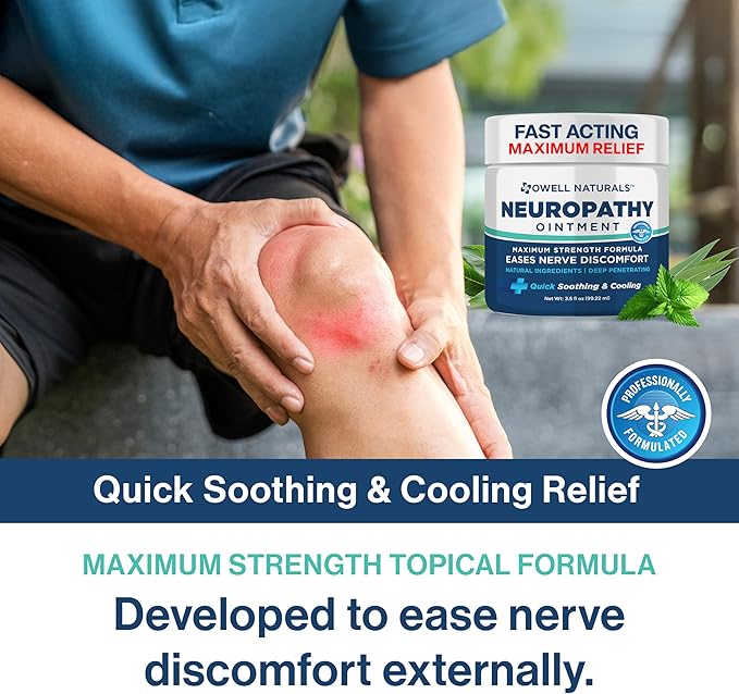 OWELL NATURALS Neuropathy Nerve Ointment for Feet, Fingers, Hands, Toes, Back, Legs & Arms - Fast-Acting Formula, Max Strength, Cooling Effect, 3.5 Fl Oz