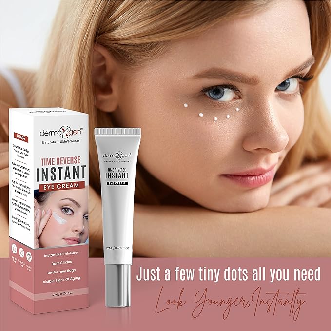 Dermaxgen Instant Eyelift Cream Time Reverse Treatment For Dark Circles, Puffy Eyes, & Wrinkles Anti Aging Serum Reduces Under Eye Bags, Wrinkles, Dark Circles, Fine Lines & Crow's Feet Instantly - 12